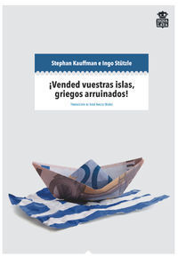 VENDED VUESTRAS ISLAS GRIEGOS ARRUINADOS