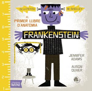 FRANKENSTEIN. EL PRIMER LLIBRE D'ANATOMIA