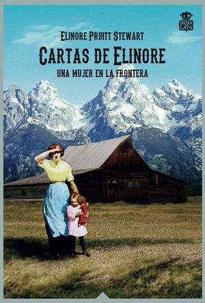 CARTAS DE ELINORE : UNA MUJER EN LA FRONTERA