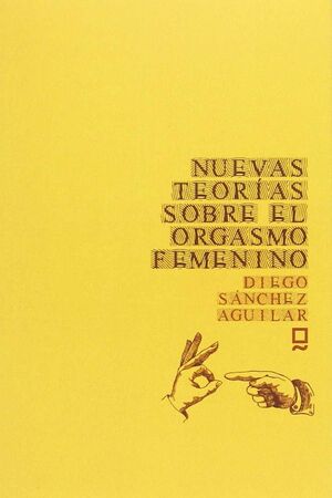 NUEVAS TEORÍAS SOBRE EL ORGASMO FEMENINO
