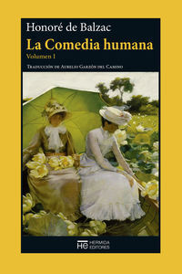 LA COMEDIA HUMANA. VOL. I