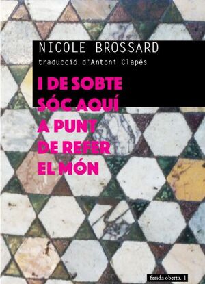 I DE SOBTE SÓC AQUÍ A PUNT DE REFER EL MÓN