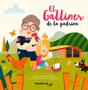 EL GALLINER DE LA PADRINA