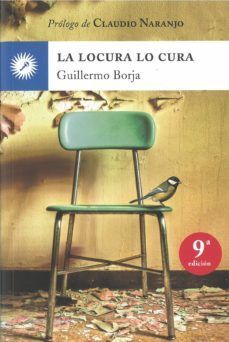 LA LOCURA LO CURA