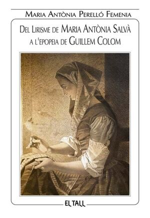 DEL LIRISME DE MARIA ANTONIA SALVA A L'EPOCA DE GUILLEM COLOM