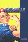 NUEVOS FEMINISMOS : SENTIDOS COMUNES EN LA DISPERSIÓN