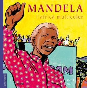 MANDELA, L'AFRICÀ MULTICOLOR