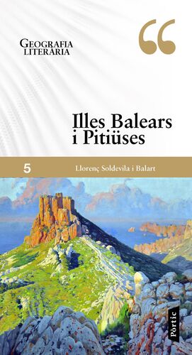 GEOGRAFIA LITERÀRIA. ILLES BALEARS I PITIÜSES