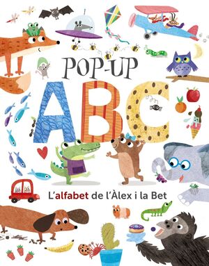 POP-UP ABC. L'ALFABET DE L'ÀLEX I LA BET