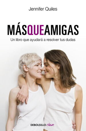 MÁS QUE AMIGAS