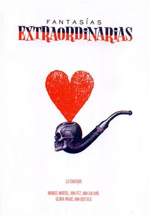 FANTASÍAS EXTRAORDINARIAS