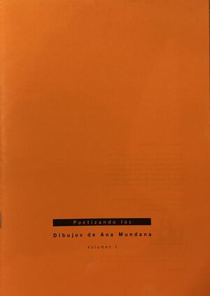 POETIZANDO LOS DIBUJOS DE ANA MUNDANA VOL. 1