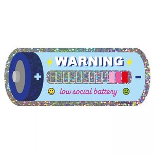 GLITTER STICKER LOW SOCIAL BATTERY