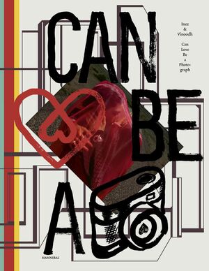 CAN LOVE BE A PHOTOGRAPH