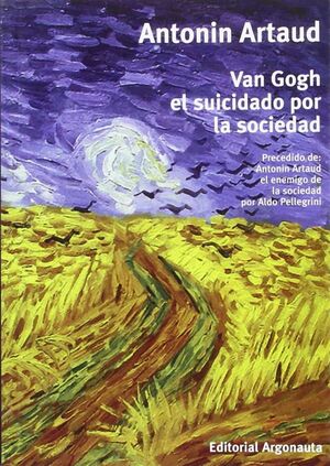 VAN GOGH EL SUICIDADO POR LA SOCIEDAD