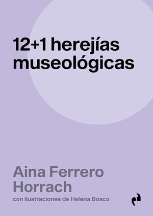 12 1 HEREJÍAS MUSEOLÓGICAS