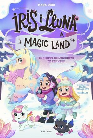 IRIS I LLUNA A MAGIC LAND 2 - EL SECRET DE L'UNICORN DE LES NEUS