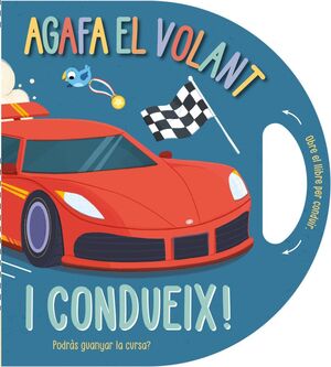 AGAFA EL VOLANT I CONDUEIX!
