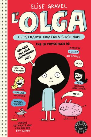 OLGA I L'ESTRANYA CRIATURA SENSE NOM. NOVA EDICIÓ.