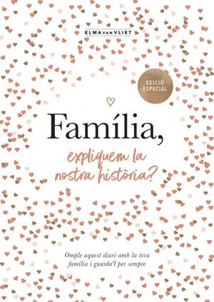 FAMILIA, EXPLIQUEM LA NOSTRA HISTORIA?
