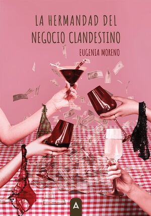 LA HERMANDAD DEL NEGOCIO CLANDESTINO