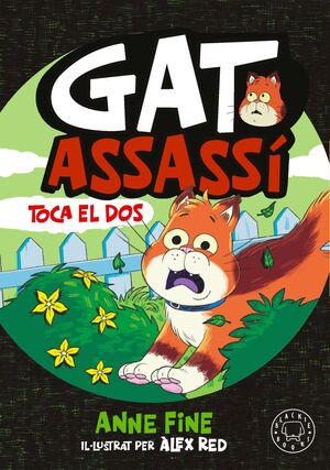 DIARI DUN GAT ASSASSÍ. TOCA EL DOS.