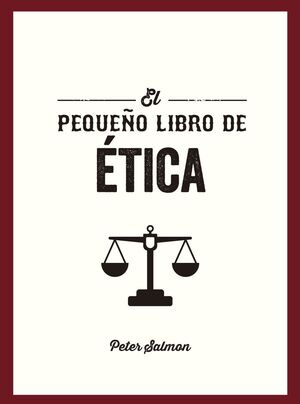 PEQUEÑO LIBRO DE ÉTICA