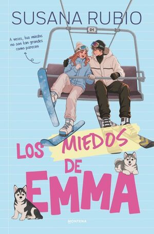 LOS MIEDOS DE EMMA (EMMA 4)