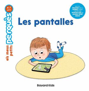 LES PANTALLES