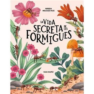 VIDA SECRETA DE LES FORMIGUES, LA