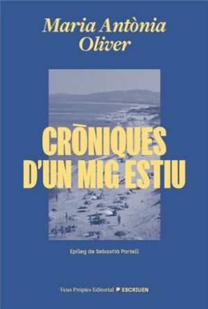 CRÒNIQUES D'UN MIG ESTIU