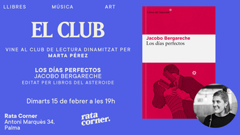 El club ' Los días perfectos' amb Marta Pérez