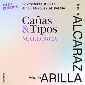 Cañas & Tipos - Javier Alcaraz & Pedro Arilla