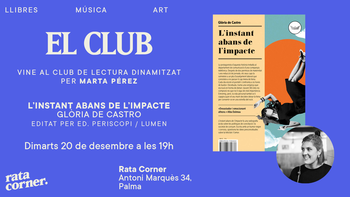 El club 'L'instant abans de l'impacte' amb presència de l'autora Glòria de Castro