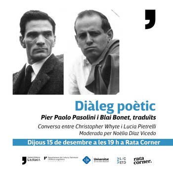 Diàleg poètic: Pier Paolo Pasolini i Blai Bonet, traduïts