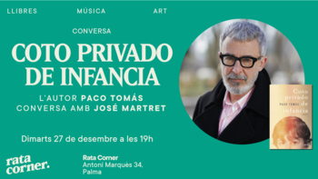 Coto privado de infancia: conversa entre Paco Tomás i José Martret