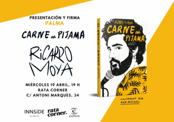 Presentación de Carne en Pijama de Ricardo Moya
