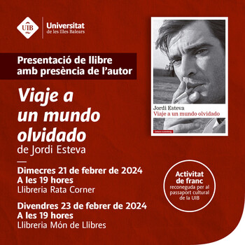 Jordi Esteva presenta 'Viaje a un mundo olvidado'