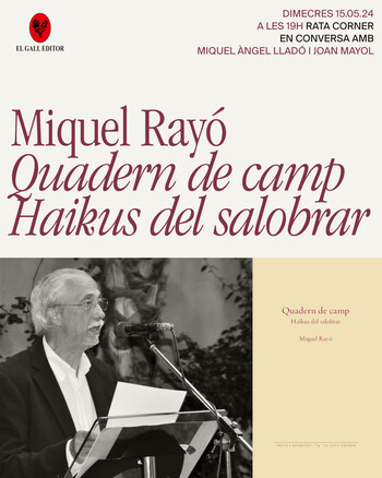 Miquel Rayó presenta 'Quadern de camp. Haikus del salobrar'