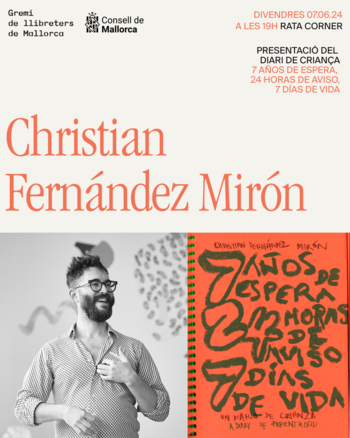 Christian Fernández Mirón presenta '7 años de espera, 24 horas de aviso, 7 días de vida'