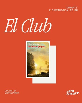 El Club: 'De quatre grapes', de Miranda July
