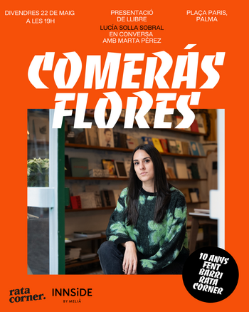 Lucía Solla Sobral presenta 'Comerás flores'