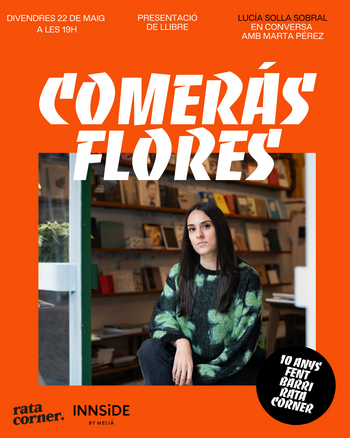 Lucía Solla Sobral presenta 'Comerás flores'