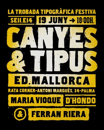 Canyes & Tipos; la trobada tipogràfica-festiva